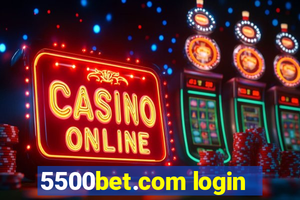 5500bet.com login